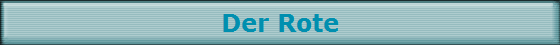 Der Rote